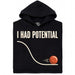 I Had Potential - Vista principale Felpa Nero