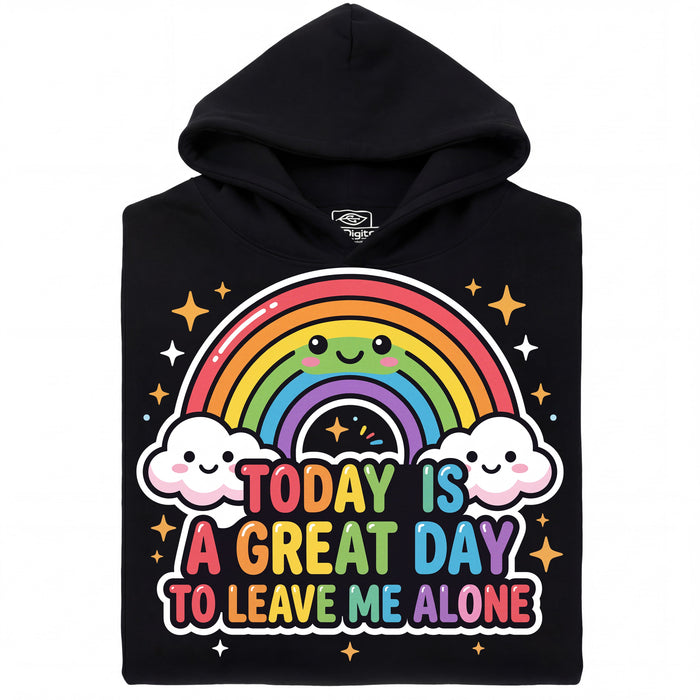 A Great Day To Leave Me Alone - Main view Hoodie Black