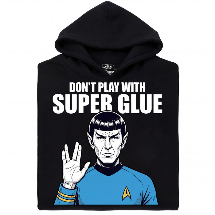 Don't Play With Super Glue - Vista principal Sudadera Negro