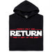 There's Only One Return - And It Ain't of the King - Vue Principale Hoodie Noir