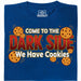 Come to the Dark Side - We Have Cookies - Main view T-shirt Blue