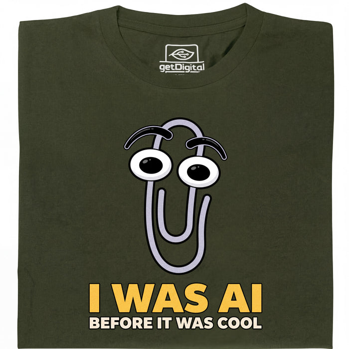 I Was AI Before It Was Cool - Vista principale Maglietta Verde Scuro