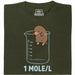One Mole per Liter - Main view T-Shirt Dark Green