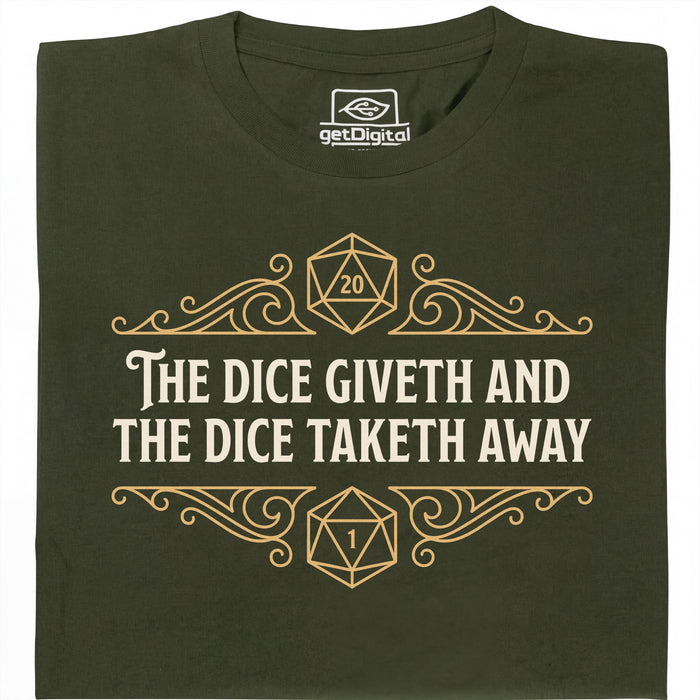 The Dice Giveth and the Dice Taketh Away - Vue principale T-shirt Vert Foncé