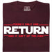There's Only One Return - And It Ain't of the King - Vue Principale T-Shirt Rouge Foncé