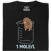 One Mole per Liter - Main view T-Shirt Black