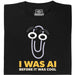 I Was AI Before It Was Cool - Vista principale Maglietta Nero
