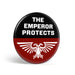 Geek Button: The Emperor Protects