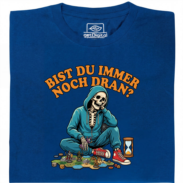 Ben je nog steeds aan de beurt? - Voorkant T-Shirt Blauw